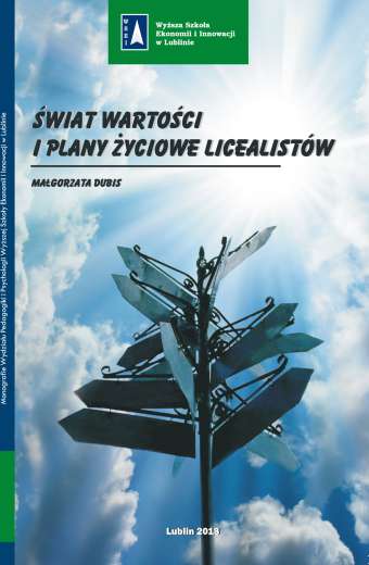 ŚWIAT WARTOŚCI I PLANY ŻYCIOWE LICEALISTÓW