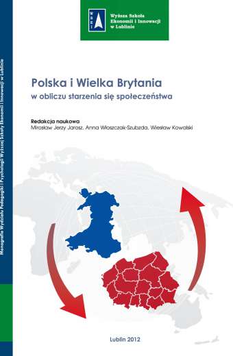 POLSKA I WIELKA BRYTANIA W OBLICZU STARZENIA SIĘ SPOŁECZEŃSTWA
