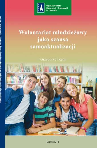 WOLONTARIAT MŁODZIEŻOWY JAKO SZANSA SAMOAKTUALIZACJI