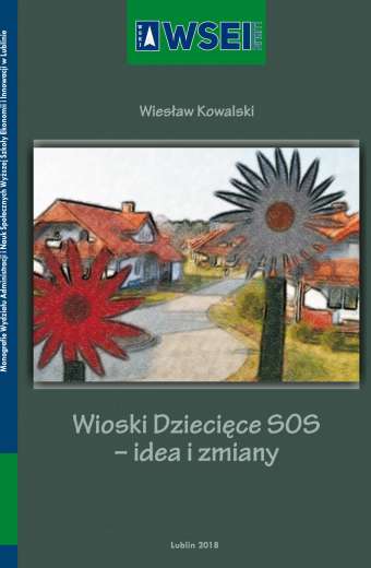 WIOSKI DZIECIĘCE SOS - IDEA I ZMIANY