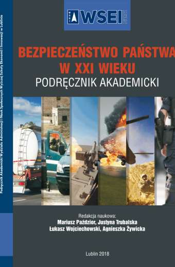 BEZPIECZEŃSTWO PAŃSTWA W XXI WIEKU. PODRĘCZNIK AKADEMICKI