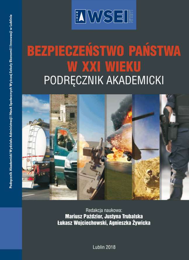 BEZPIECZEŃSTWO PAŃSTWA W XXI WIEKU. PODRĘCZNIK AKADEMICKI
