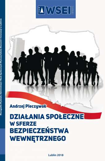 DZIAŁANIA SPOŁECZNE W SFERZE BEZPIECZEŃSTWA WEWNĘTRZNEGO