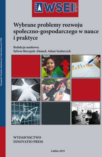 WYBRANE PROBLEMY ROZWOJU SPOŁECZNO-GOSPODARCZEGO W NAUCE I PRAKTYCE