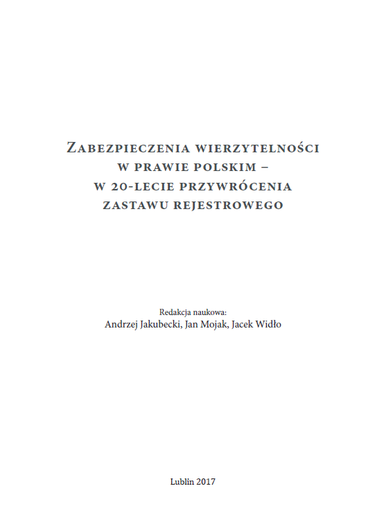 ZABEZPIECZENIA WIERZYTELNOŚCI W PRAWIE POLSKIM. W 20-LECIE PRZYWRÓCENIA ZASTAWU REJESTROWEGO - obrazek 2