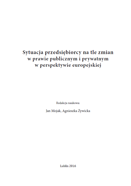 SYTUACJA PRZEDSIĘBIORCY NA TLE ZMIAN W PRAWIE PUBLICZNYM I PRYWATNYM W PERSPEKTYWIE EUROPEJSKIEJ - obrazek 2