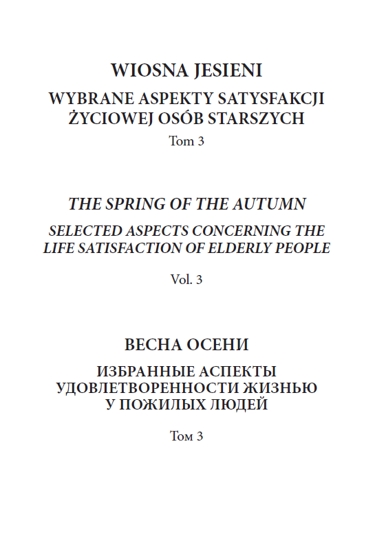 WIOSNA JESIENI. WYBRANE ASPEKTY SATYSFAKCJI ŻYCIOWEJ OSÓB STARSZYCH TOM 3 (otwarty dostęp) - obrazek 2