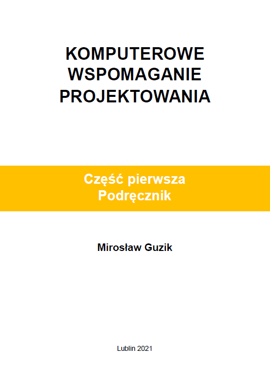 T.10 KOMPUTEROWE WSPOMAGANIE PROJEKTOWANIA (e-book) - obrazek 2