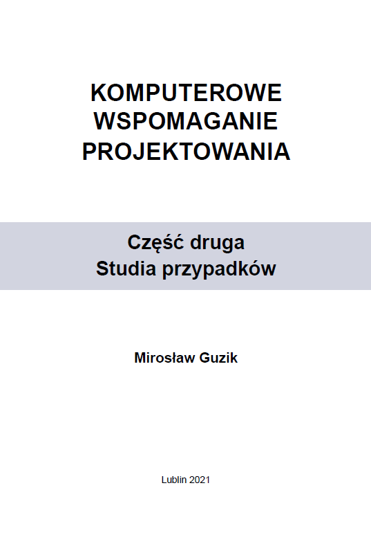 T.10 KOMPUTEROWE WSPOMAGANIE PROJEKTOWANIA (e-book) - obrazek 6