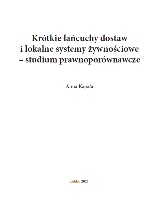 Krótkie łańcuchy dostaw i lokalne systemy żywnościowe – studium prawnoporównawcze - obrazek 3
