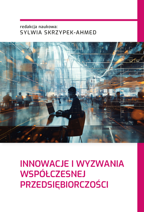 INNOWACJE I WYZWANIA WSPÓŁCZESNEJ PRZEDSIĘBIORCZOŚCI (e-book)