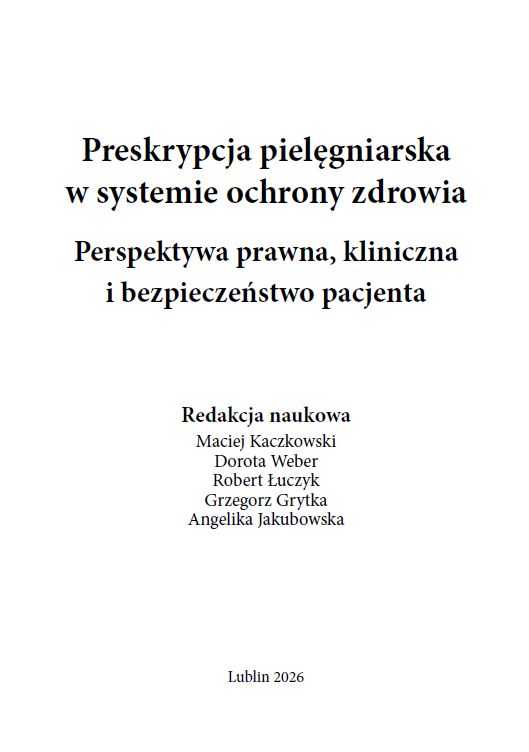 Preskrypcja pielęgniarska w systemie ochrony zdrowia. Perspektywa prawna, kliniczna i bezpieczeństwo pacjenta (e-book) - obrazek 2
