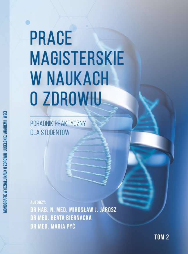 T. 2 Prace magisterskie w naukach o zdrowiu. Poradnik praktyczny dla studentów (e-book)